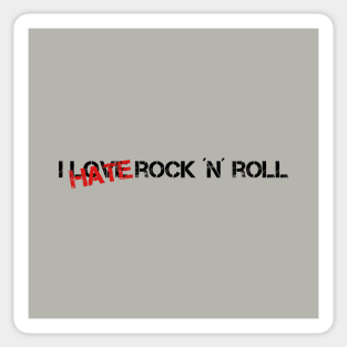 Love Hate Rock n Roll Sticker